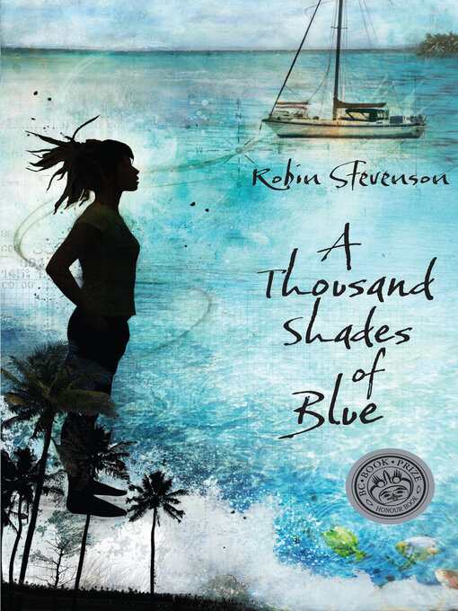 Title details for A Thousand Shades of Blue by Robin Stevenson - Available